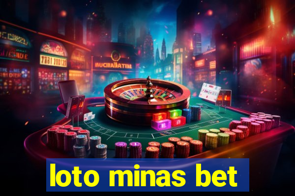 loto minas bet